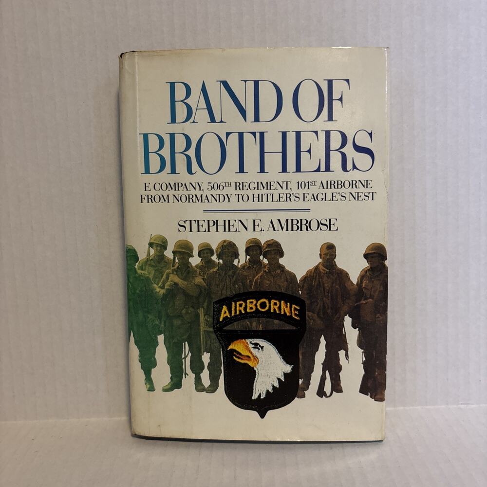Band of Brothers 1992 1st Ed 1st Print Hardcover Stephen E Ambrose WW2 History